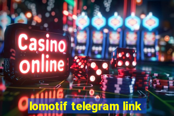 lomotif telegram link